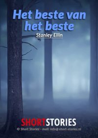 Het beste van het beste<br>Van: Stanley Ellin<br>Stem: Roel Fooij<br>Speelduur: 46' 30"