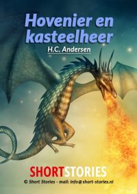 Hovenier en kasteelheer<br>Van: H.C. Andersen<br>Stem: Sophie Vergeer<br>Speelduur: 17' 26"