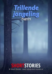 Trillende jongeling<br>Van: Pugmire<br>Stem: Roel Fooij<br>Speelduur: 15' 49"