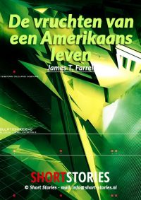 De vruchten van een<br>Amerikaans leven<br>Van: James T. Farrell<br>Stem: P. van Eerdenburg<br>Speelduur: 26' 32"