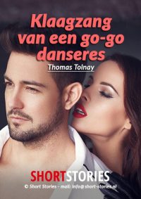 Klaagzang van een<br>go-go danseres<br>Van: Thomas Tolnay<br>Stem: Sonja Pourier<br>Speelduur: 25' 15"