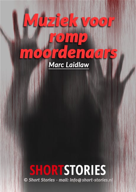 Muziek voor<br>rompmoordenaars<br>Van: Marc Laidlaw<br>Stem: Ben Maasdam<br>Speelduur: 27' 53"