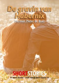 De gravin van Habernix<br>Van: H.P. de Boer<br>Stem: Sonja Pourier<br>Speelduur: 08' 37"