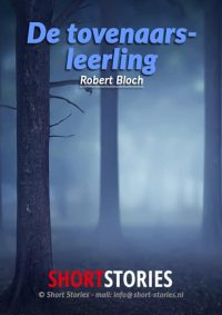 De tovenaarsleerling<br>Van: Robert Bloch<br>Stem: Ben Maasdam<br>Speelduur: 28' 41"