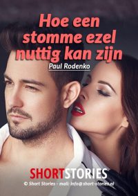Hoe een stomme<br>ezel nuttig kan zijn<br>Van: Paul Rodenko<br>Stem: C. van der Linden<br>Speelduur: 13'12"