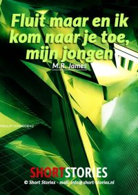Fluit maar en ik kom<br>naar je toe, mijn jongen<br>Van: M.R. James<br>Stem: P. van Eerdenburg<br>Speelduur: 47'01"