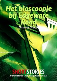 Het bioscoopje bij<br>Edgeware Road<br>Van: Graham Greene<br>Stem: Eltjo Herder<br>Speelduur: 16'36"