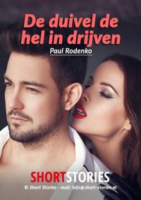 De duivel de<br>hel in drijven<br>Van: Paul Rodenko<br>Stem: Gerard Lodder<br>Speelduur: 01.04'37"