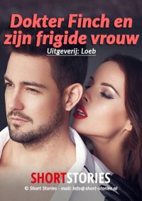 Dokter Finch en<br>zijn frigide vrouw<br>Waargebeurd verhaal<br>Stem: Gerard Lodder<br>Speelduur: 16'54"