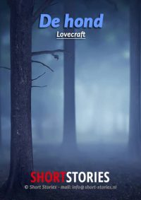 De hond<br>Van: H.P. Lovecraft<br>Stem: Gerard Lodder<br>Speelduur: 21'52"