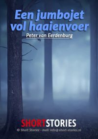 Een jumbojet<br>vol haaienvoer<br>Waargebeurd verhaal<br>Stem: P. van Eerdenburg<br>Speelduur: 11'50"