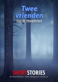 Twee vrienden<br>Van: Guy de Maupassant<br>Stem: Eltjo Herder<br>Speelduur: 14'43"