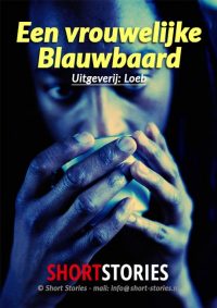 Een vrouwelijke Blauwbaard<br>Waargebeurd verhaal<br>Stem: Gerard Lodder<br>Speelduur: 13'57"