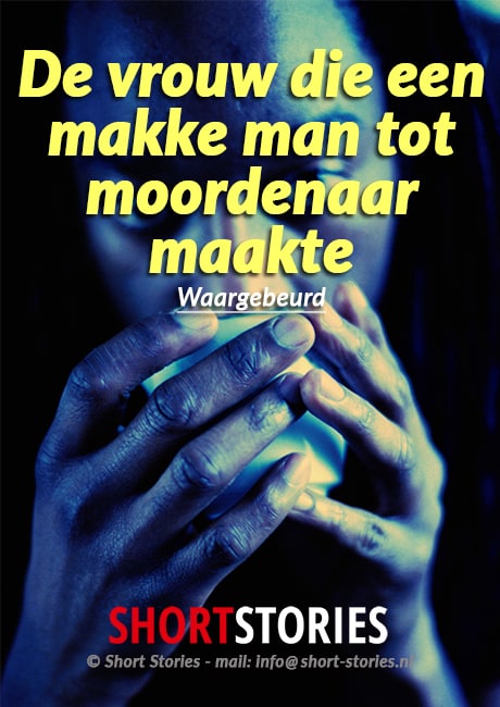 De vrouw die een makke<br>man tot moordenaar<br>maakte<br>Van: Waargebeurd verhaal<br>Stem: Sonja Pourier<br>Speelduur: 18'24"