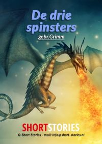 De drie spinsters<br>Naar: Gebr. Grimm<br>Stem: M.A. Roosch<br>Speelduur:10'00"