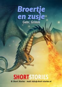 Broertje en zusje<br>Van: Gebr. Grimm<br>Stem: M.A. Roosch<br>Speelduur:21'44"