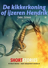 De kikkerkoning<br>of ijzeren Hendrik<br>Naar: Gebr. Grimm<br>Stem: M.A. Roosch<br>Speelduur:09'45"