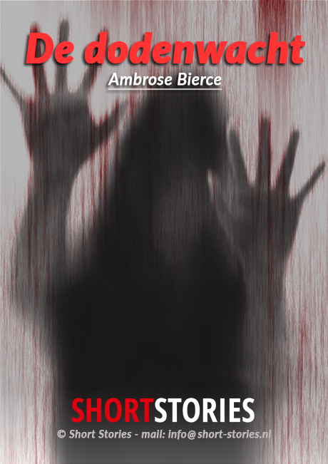 De dodenwacht<br>Van: Ambrose Bierce<br>Stem: Eltjo Herder<br>Speelduur:21'04"