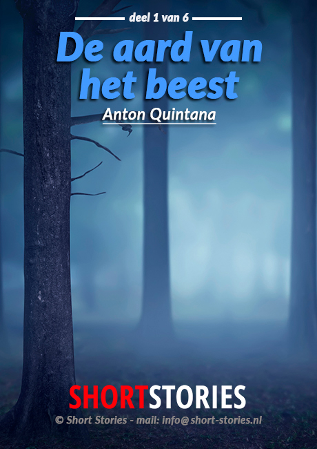 01.De aard van het beest<br>Van: Anton Quintana<br>Stem: Peter van Eerdenburg<br>Speelduur:1'16'50