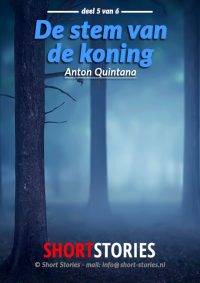 05.De stem van de koning<br>Van: Anton Quintana<br>Stem: Peter van Eerdenburg<br>Speelduur:46'55"