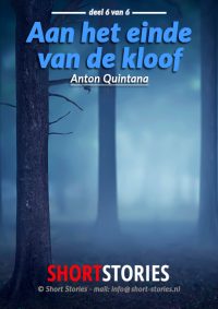 06.Aan het einde van de kloof<br>Van: Anton Quintana<br>Stem: Peter van Eerdenburg<br>Speelduur:26'55"