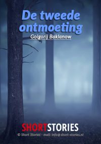 De tweede ontmoeting<br>Van: Goigorij Baklanow<br>Stem: Peter van Eerdenburg<br>Speelduur: 29'35"