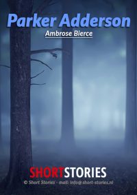 Parker Adderson<br>Van: Ambrose Bierce<br>Stem: Peter van Eerdenburg<br>Speelduur: 18'32"