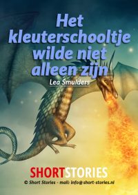 Het kleuterschooltje<br>wilde niet alleen zijn<br>Van:Lea Smulders<br>Stem: Sonja Pourier<br>Speelduur: 10'42"