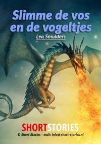Slimme de vos en de vogeltjes<br>Van:Lea Smulders<br>Stem: Sonja Pourier<br>Speelduur: 08'54"