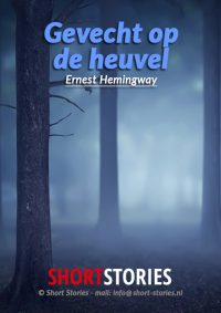 Gevecht op de heuvel<br>Van: Ernest Hemingway<br>Stem: Peter van Eerdenburg<br>Speelduur: 42'00"