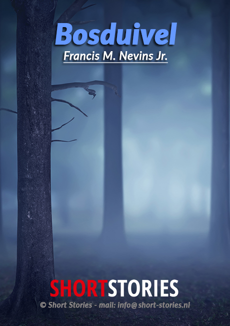 Bosduivel<br>Van:Francis M. Nevins Jr.<br>Stem: Eltjo Herder<br>Speelduur: 47'48"