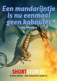 Een mandarijntje is nu eenmaal<br>geen kabouter<br>Van:Lea Smulders<br>Stem: Eltjo Herder<br>Speelduur: 06'47"