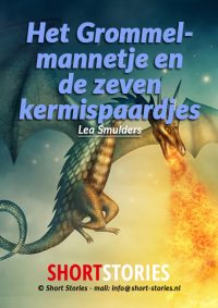 Het Grommelmannetje<br>en de zeven kermispaardjes<br>Van:Lea Smulders<br>Stem: Eltjo Herder<br>Speelduur: 08'10"