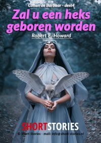 Conan de Barbaar<br>Zal u een heks geboren worden<br>04. Olgert en Conan<br>Van: Robert E. Howard<br>Stem: Peter van Eerdenburg<br>Speelduur: 32'52"