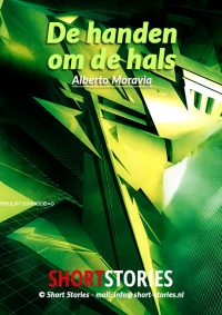 Evergreens van Alberto Moravia<br>De handen om de hals<br>Van: Alberto Moravia<br>Stem: Peter van Eerdenburg<br>Speelduur: 13'57"