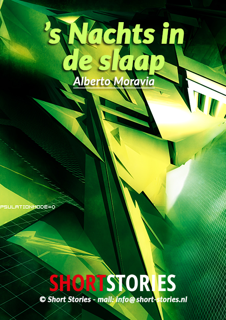 Evergreens van Alberto Moravia<br>'s Nachts in de slaap<br>Van: Alberto Moravia<br>Stem: Peter van Eerdenburg<br>Speelduur: 15'27"