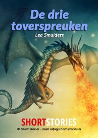 De leukste kinderverhalen 1.<br>De drie toverspreuken<br>Van: Lea Smulders<br>Stem: Eltjo Herder<br>Speelduur:09'12"