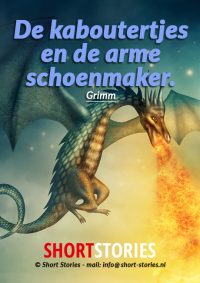 De leukste kinderverhalen 1.<br>De kaboutertjes en de arme schoenmaker<br>Van: Grimm<br>Stem: Eltjo Herder<br>Speelduur: 07'17"