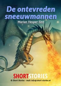 De leukste kinderverhalen 2.<br>De ontevreden sneeuwmannen<br>Van: Marian Hesper-Sint<br>Stem: Eltjo Herder<br>Speelduur: 04'38"